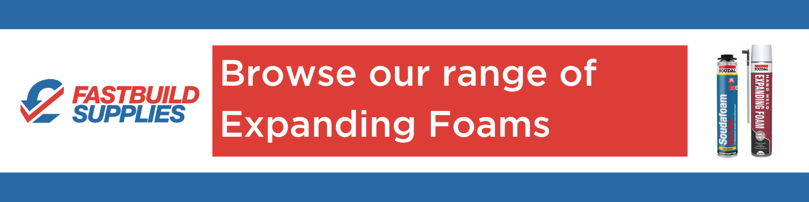 browse our range of expanding foams 