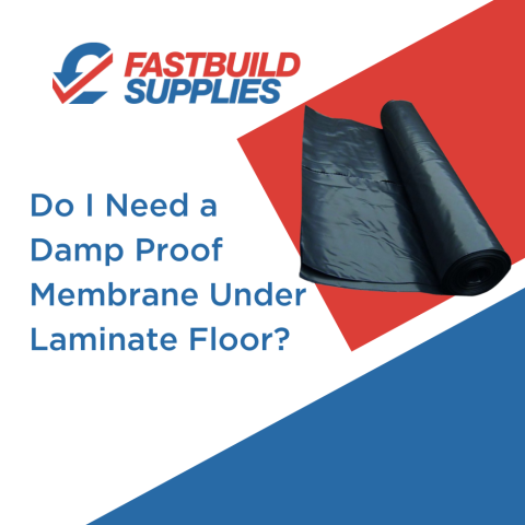 Do I Need a Damp Proof Membrane Under Laminate Floor?