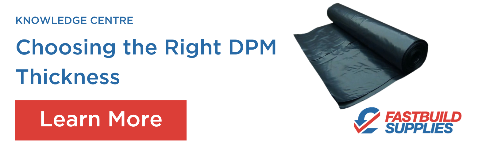 Choosing the right DPM thickness