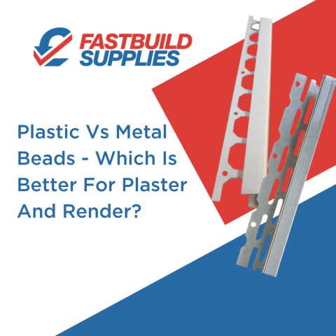 Plastic Vs Metal Beads - Which Is Better For Plaster And Render?