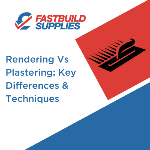 Rendering Vs Plastering: Key Differences & Techniques